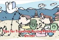 Tips for Traveling During Political Unrest